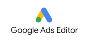 Google ADS Editor Kullanımı