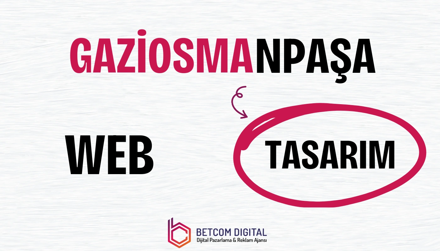 Gaziosmanpaşa Web Tasarım