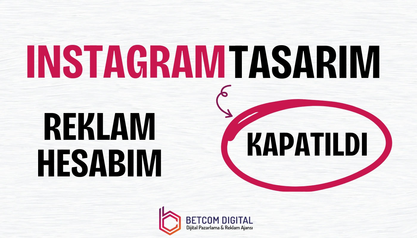 Instagram Reklam Hesabım Kapatıldı: Çözüm Yolları