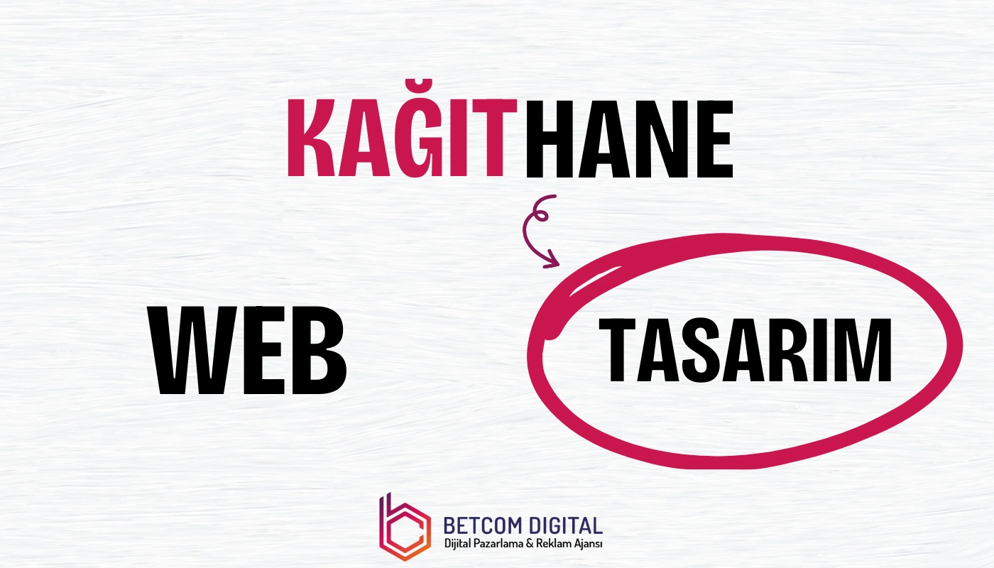 Kağıthane Web Tasarım