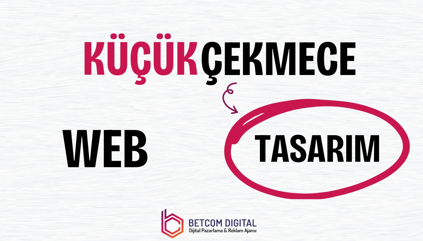 Küçükçekmece Web Tasarım