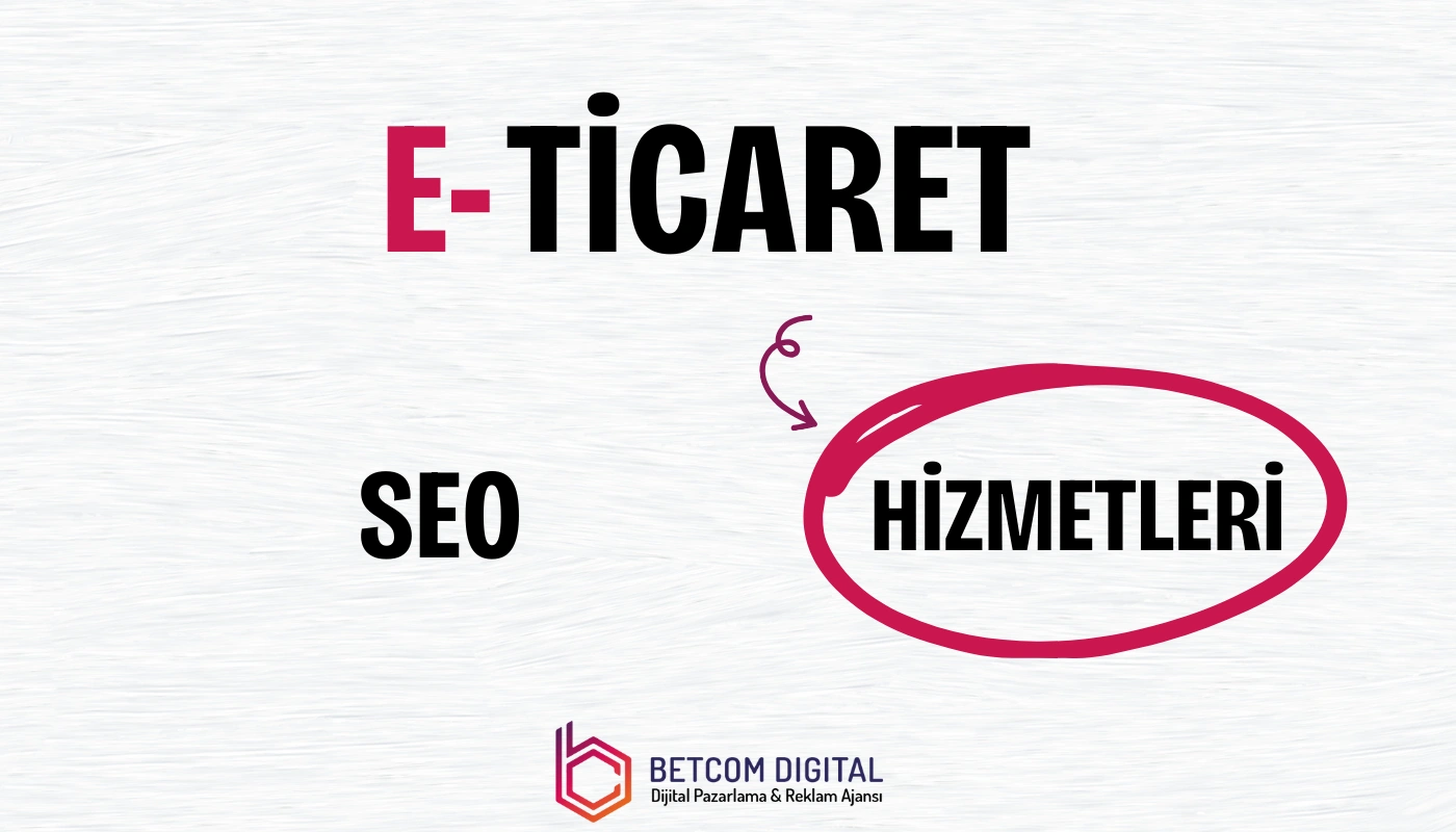 E-ticaret web siteleri için e-ticaret seo hizmetleri sağlayan uzman bir hizmet.