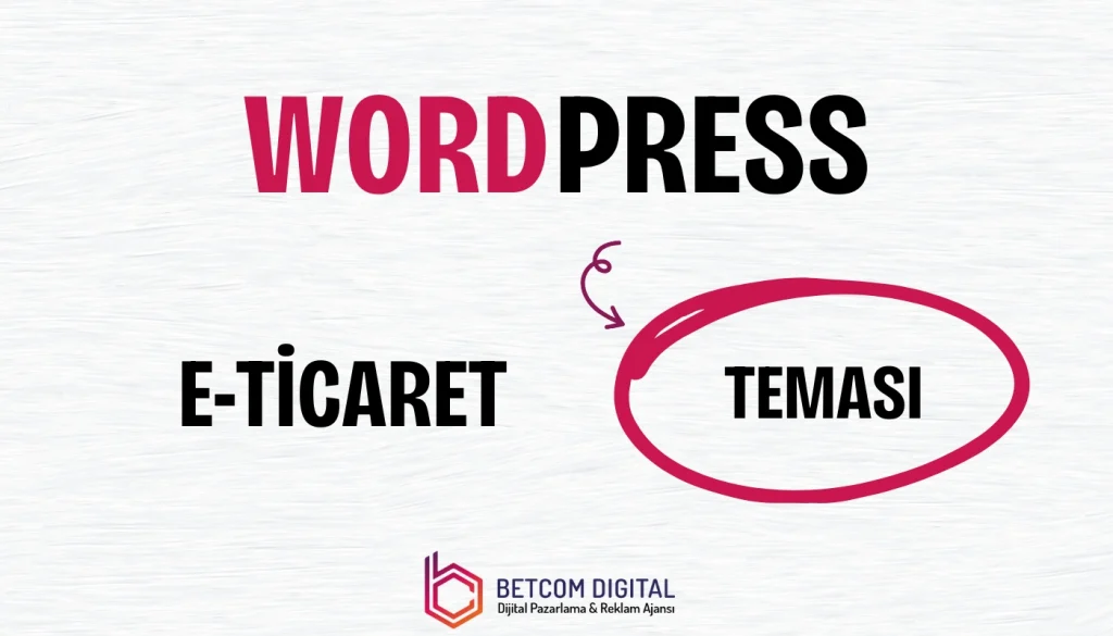 WordPress E-Ticaret Teması