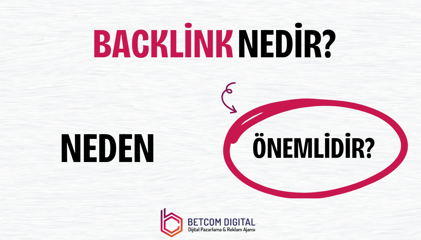 Backlink stratejileri ile SEO başarınızı artırın